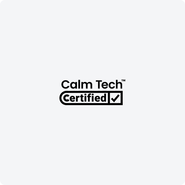 Certified for Calm and Mindful Design